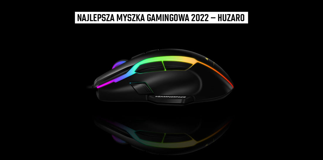Najlepsza myszka gamingowa 2022 – Huzaro